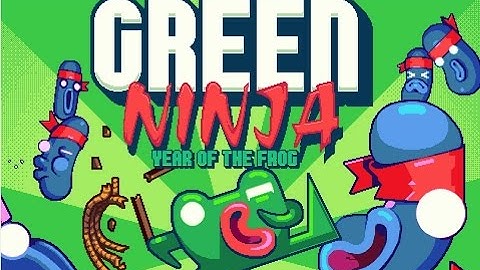 Green Ninja: Year of the Frog - Android Gameplay HD