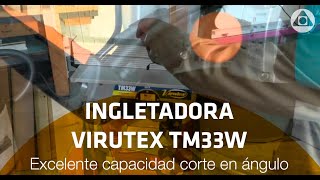 VIRUTEX ingletadora TM33W 305mm