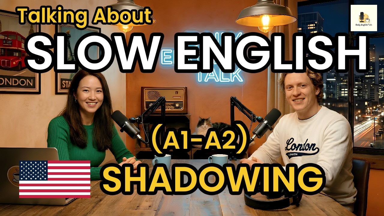 Learn English with Podcast | Slow English Listening & Fluency Practice | A1 & A2 Shadowing Practice