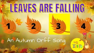 Leaves Are Falling - An Autumn Orff Piece
