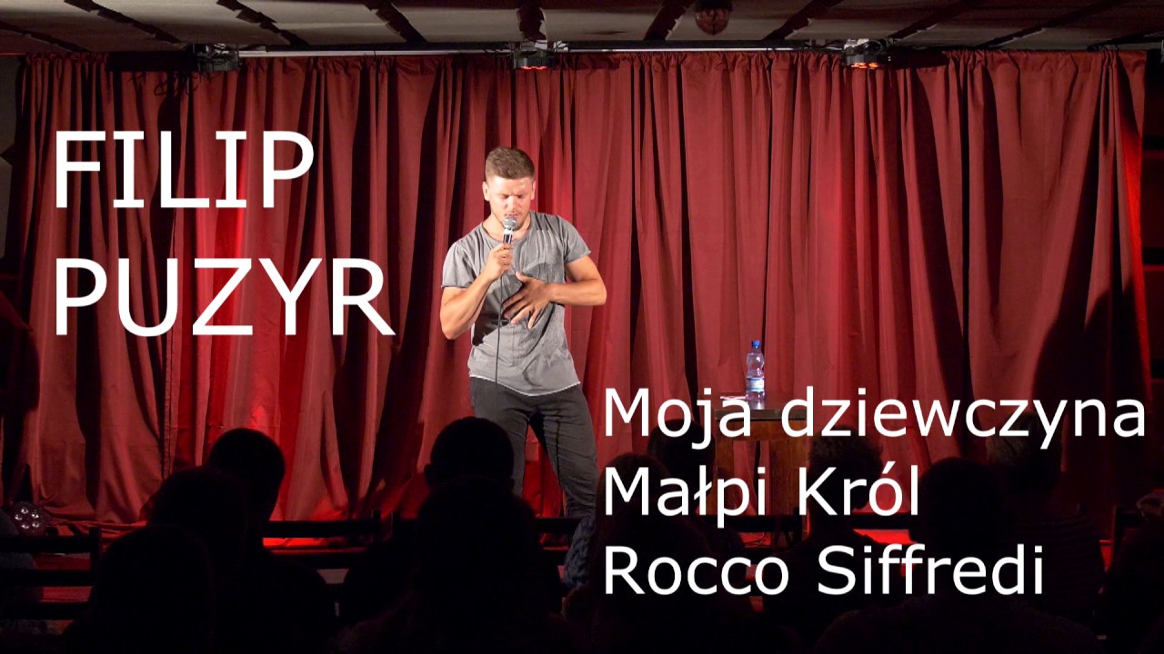 FILIP PUZYR - Moja dziewczyna, małpa i Rocco Siffredi [stand-up] kabarety tworzymy historie