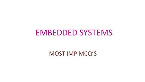 Embedded Systems MCQ Part - 02 | Most Important MCQs | Like, Share & Subscribe | Learn Technology