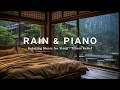 Deep Sleep Music with Gentle Piano and Rain Sounds – Relaxation, Stress Relief and Mental Calm