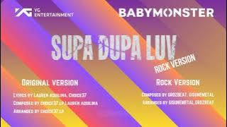 BABYMONSTER - SUPA DUPA LUV (ROCK VER.)(Prod. By GISUNEMETAL) [OFFICIAL]