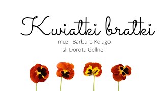 Kwiatki bratki | MuzyKat | MUZYKALNIE DLA DZIECI