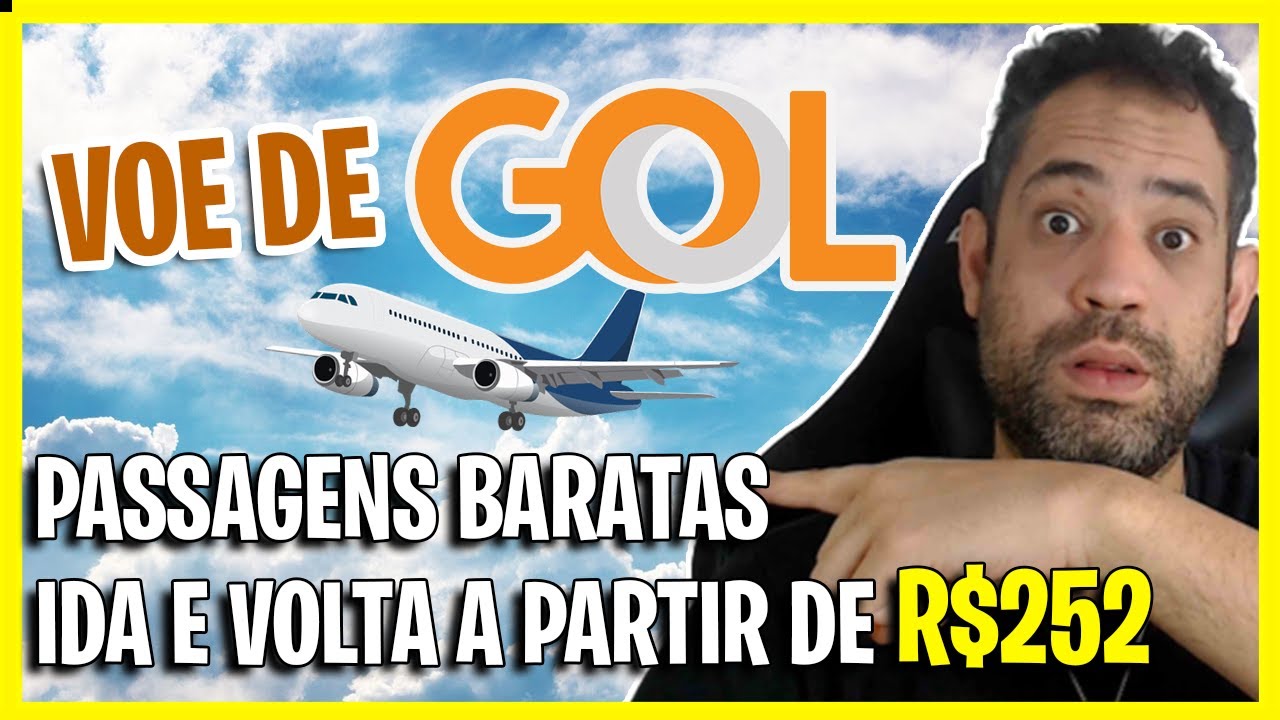 (VOE GOL) PASSAGENS AÉREAS BARATAS GOL A PARTIR DE R$252 + INFORMAÇÕES