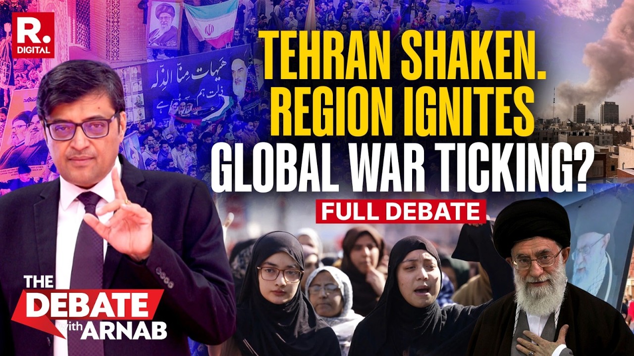 Debate With Arnab: Tehran Shaken, Region On The Edge-Global War Ticking?