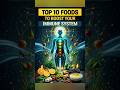 Top 10 Foods to Boost Your Immune System Naturally | Superfoods for Strong Immunity #immunityboost