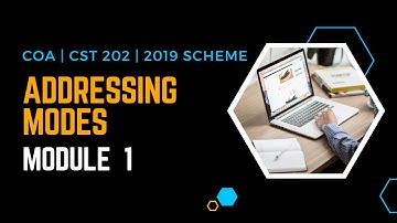 Addressing Modes | Revision Snippets | CST202 | COA MODULE 1 | KTU | Anna Thomas | SJCET