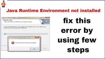 how to Fix Java runtime environment not installed error