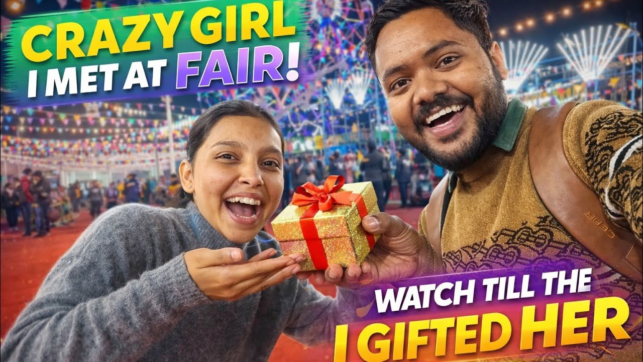 Pehli Baar Mela Mein Ladki Ko Gift Diya 😍 | Crazy Vlog” 🤩