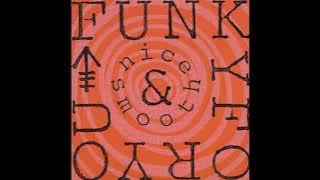 Nice & Smooth - Funky For You (Remix)