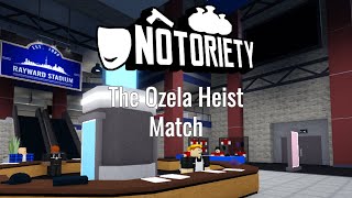 Notoriety OST - The Ozela Heist - Match