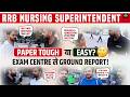 RRB Nursing Superintendent Exam 2026 🎯 | Paper Level Ground Report 🔥 |