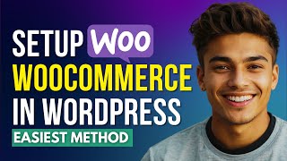 How To Set Up Woocommerce In Wordpress [Step By Step]