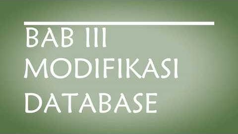 [BASIS DATA 2] BAB 3 MODIFIKASI DATABASE menggunakan Command Prompt