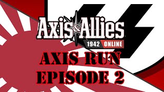 Axis and Allies (Axis Run) Episode 2: Back and Forth Battles