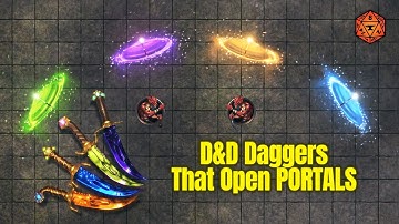 D&D Daggers That Open PORTALS?! | Foundry VTT