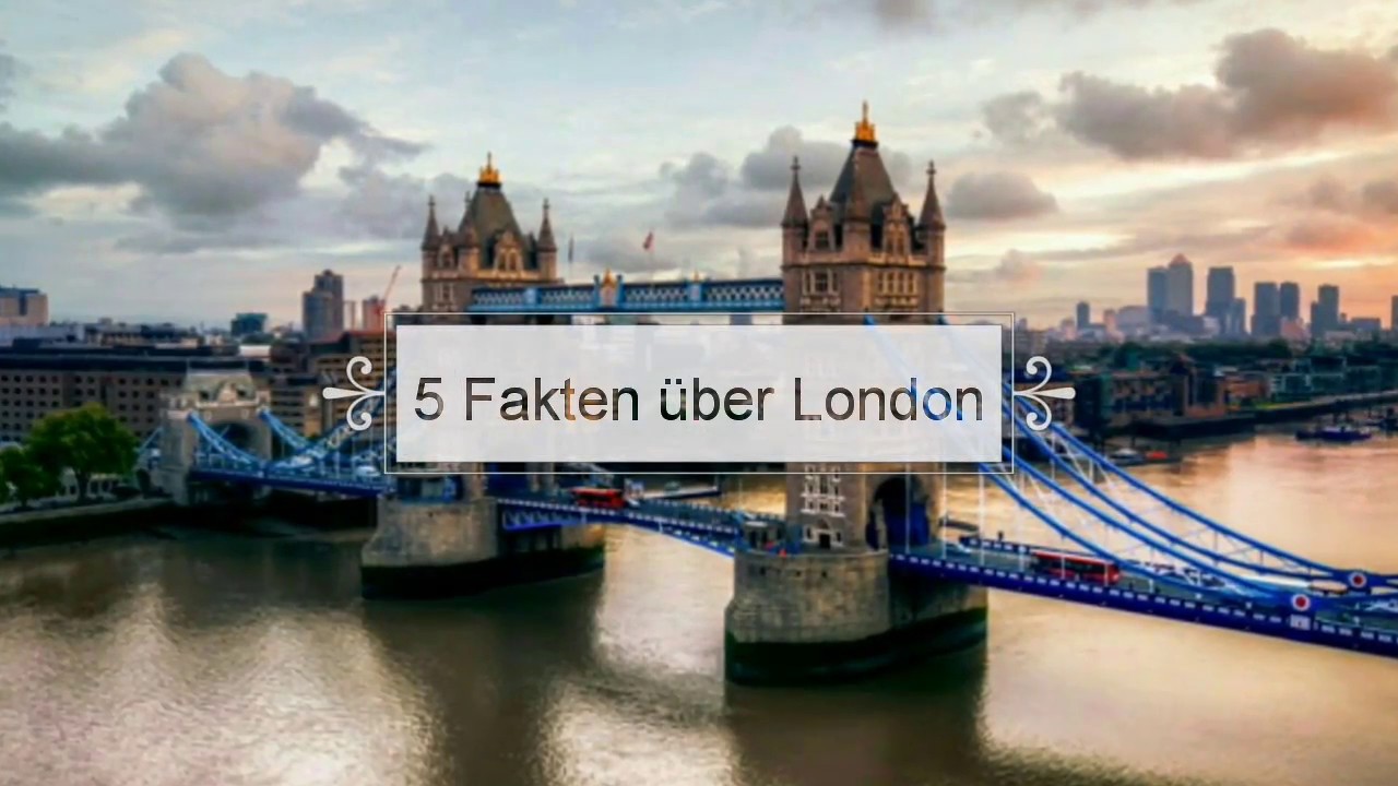 Fakten über London Fakten über London