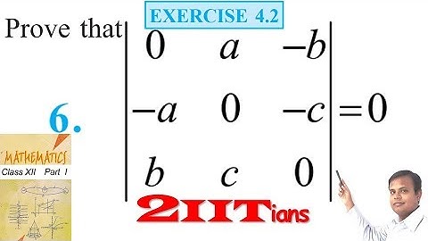 Determinants Exercise 4.2 Q6 NCERT Class 12 | IIT JEE