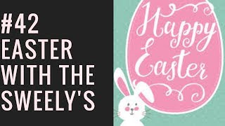 Easter with the Sweely's