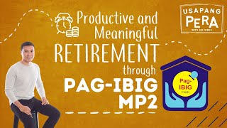 Vince Rapisura 2033: Productive and meaningful retirement through PagIBIG MP2