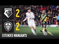 Extended highlights   watford 22 leeds united