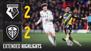 Extended Highlights 🎞️ | Watford 2-2 Leeds United