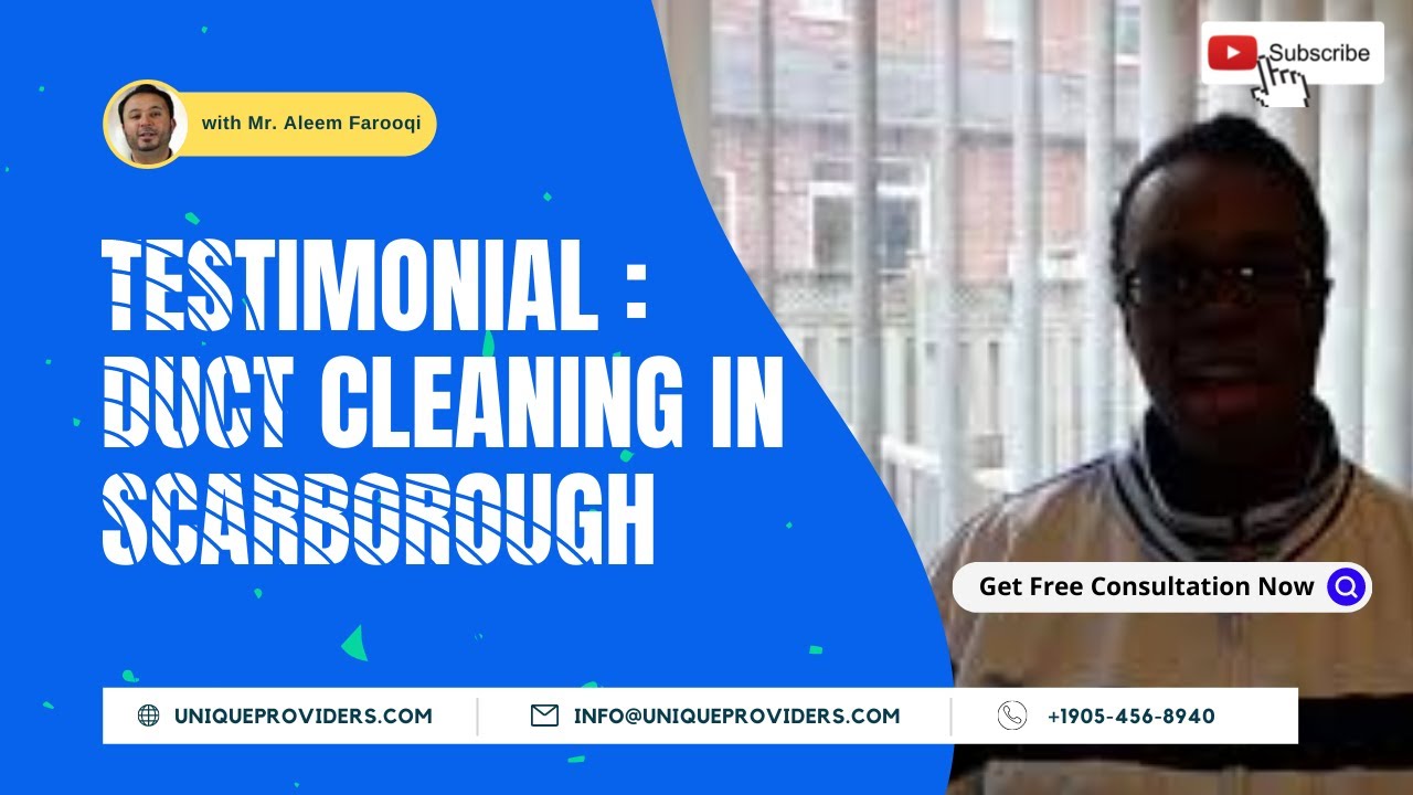 Duct Cleaning in Scarborough Another Testimonial YouTube