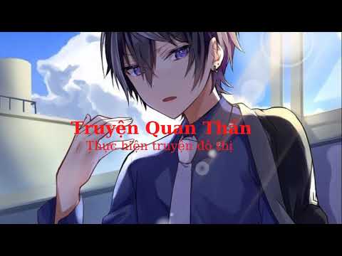 truyện quan thần 1 đến 9 - youtube
