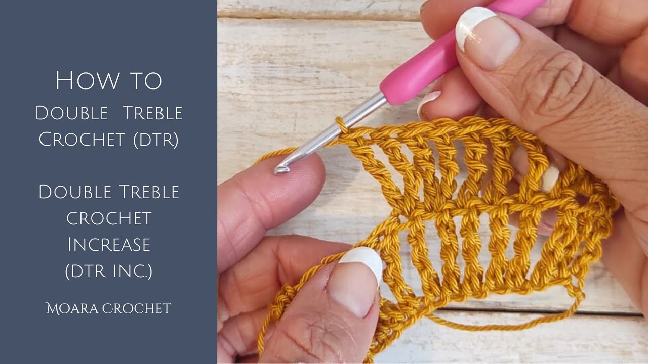 How to Double TrebleCrochet (dtr) |Double Treble Crochet Increase (dtr ...