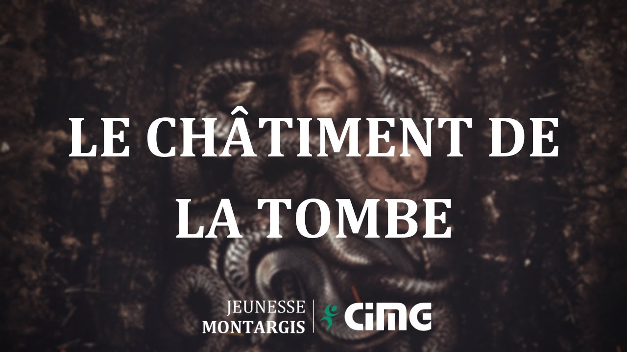 Le châtiment de la tombe - YouTube