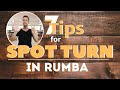 How to dance SPOT TURN in Rumba 7 Important Tips