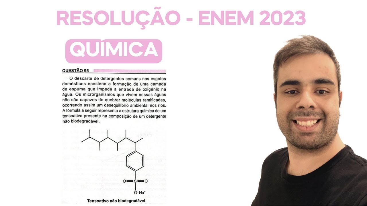 ENEM 2023-O descarte de detergentes comuns nos esgotos domésticos ...