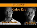 Naol bula and samson zinabu  qaloo koo  new ethiopian afaan oromo cover    2023