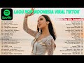 Lagu Pop Viral 2024 - Lagu Indonesia Terbaru 2024 - Spotify, Tiktok, JOOX