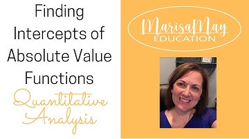 Quantitative Analysis Finding Intercepts of Absolute Value Functions