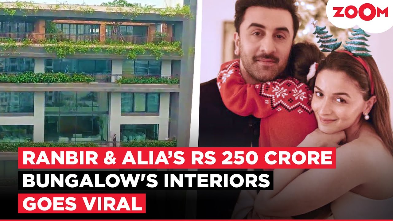 INSIDE Ranbir Kapoor and Alia Bhatt’s LUXURIOUS INR 250 crore bungalow: FIRST glimpse goes VIRAL