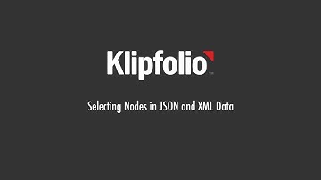 Selecting Nodes in JSON and XML Data