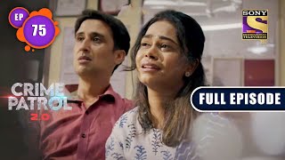 Day Care Case | Crime Patrol 2.0 - Ep 75 | Full Episode | 17 June 2022