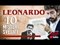 Leonardo: 10 misteri svelati! - Strane Storie