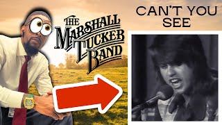 FIRST TIME HEARING!! The Marshall Tucker Band - Can't You See