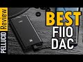 ✅ Top 5 Best Fiio Dac In 2022