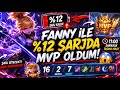 FANNY ile 16/2/7 MVP! Telefon Kapanmadan Maçı Bitirdik 🔥