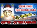 Qasidah quthub rabbani syekh abdul qodir al jailani