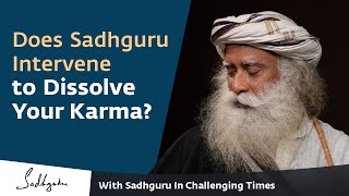 Does Sadhguru Intervene to Dissolve Your Karma? 🙏 With Sadhguru in Challenging Times - 13 Apr