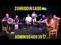 Zuxriddin sado faqat jonli ijroda