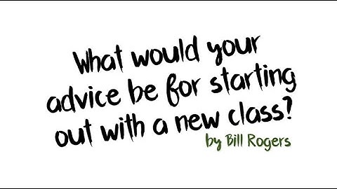 Classroom Behaviour Strategies With Bill Rogers: Starting out with a new class