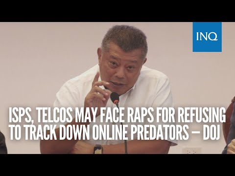 ISPs, telcos may face raps for refusing to track down online predators — DOJ