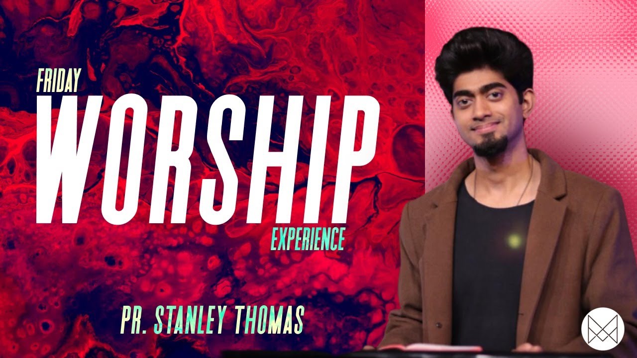 friday-worship-experience-16th-december-2022-pr-stanley-thomas